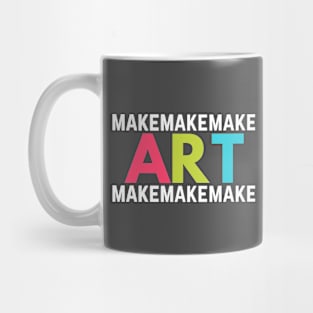 Make Art Mug